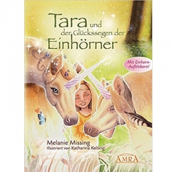 Tara und der Glückssegen der Einhörner - Kinderbuch